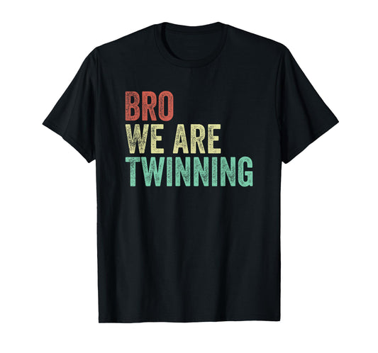 Bro We Are Twinning Boys Twin Day Spirit Week Funny Kids 70s T-Shirt