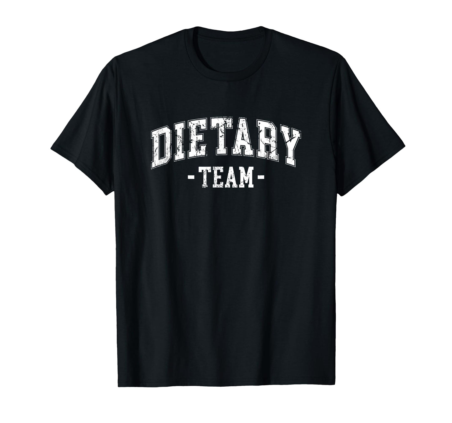 Funny Dietary Team Cool Design Appreciation Week Healthcare T-Shirt