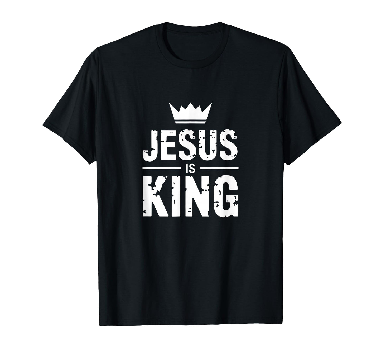 Jesus is King, Christian Faith Jesus God T-Shirt