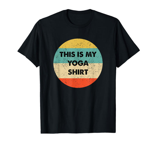 This Is My Yoga T-Shirt