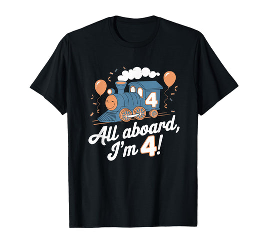 Train 4th Birthday All Aboard I'm 4 Design For Kids T-Shirt