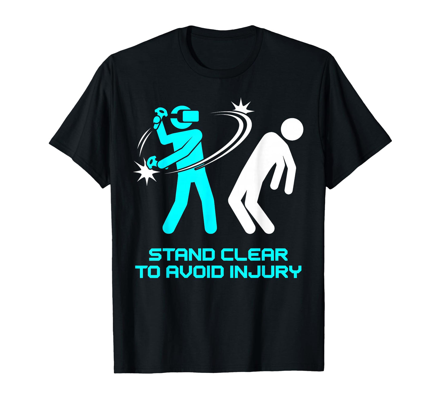 Funny Virtual Reality VR Stay Clear to Avoid Injury Gamer T-Shirt