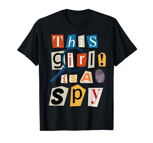This Girl Is A Spy Funny Detective Costume Secret Agent T-Shirt