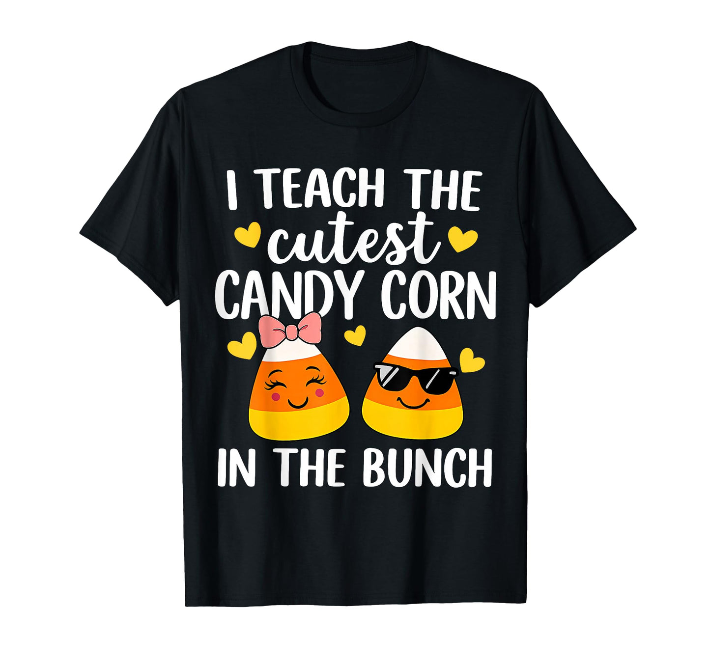 I Teach The Cutest Candy Corn In The Bunch Teacher Halloween T-Shirt