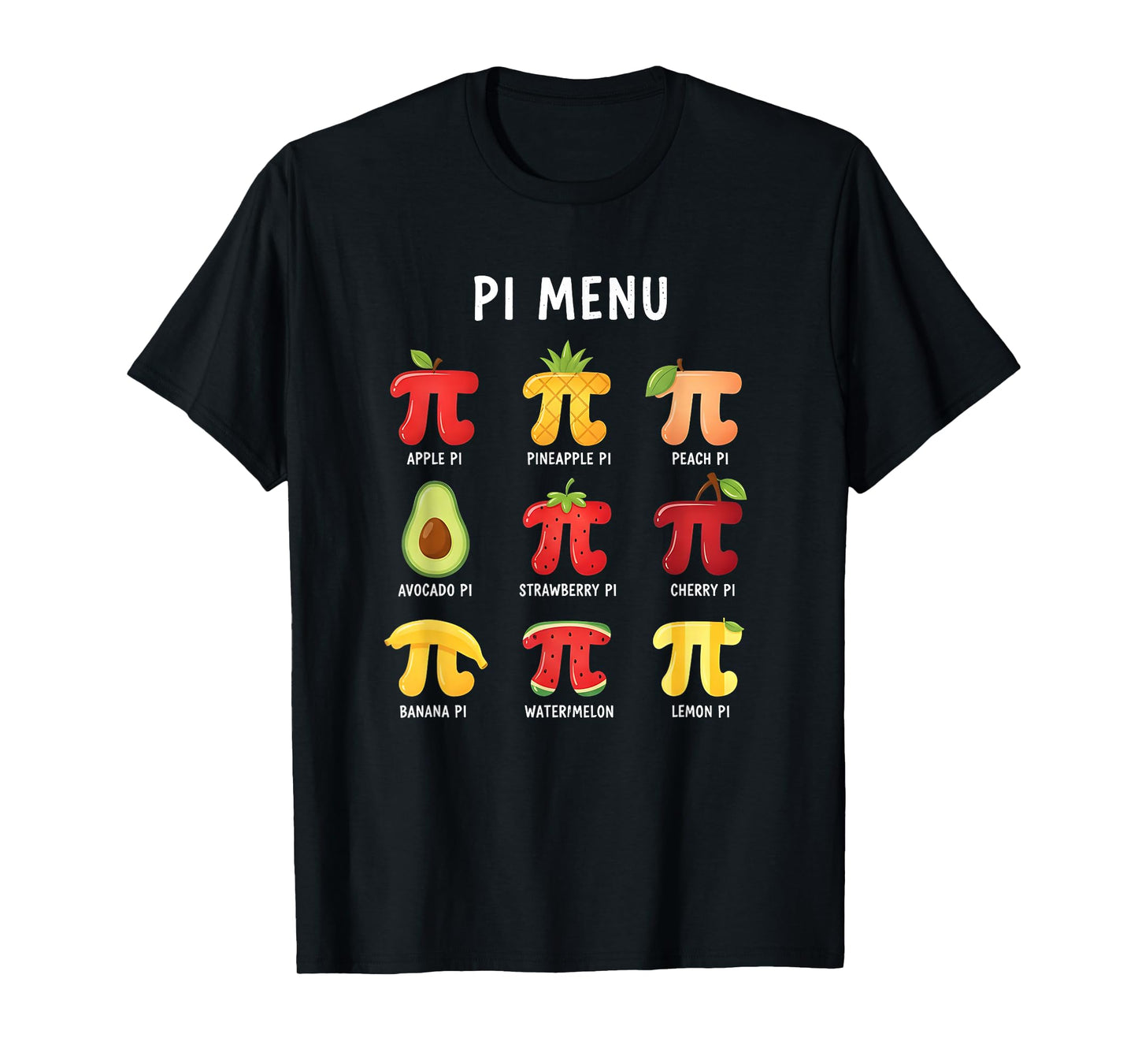 Pi Menu 3,14 Pi Number Symbol Math Teacher Funny Fruit Pie T-Shirt