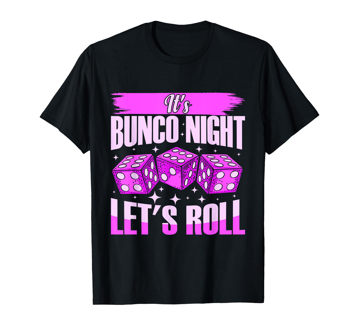 Let's Roll Bunco Game Night T-Shirt