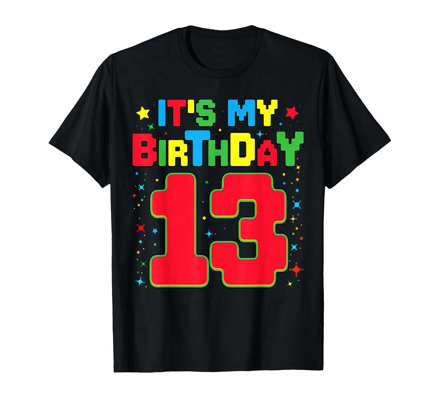 It's My Birthday 13 Year Old Funny 13th Birthday Gaming T-Shirt