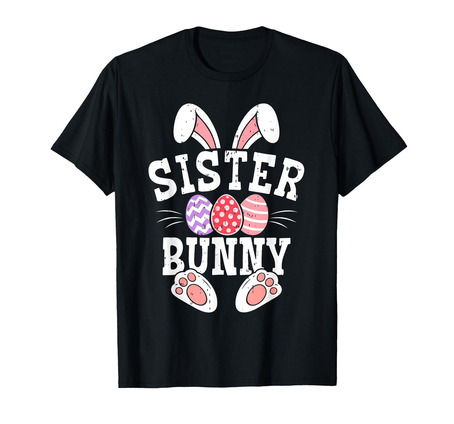 Sister Bunny Happy Easter Day Matching Family Easter Eggs T-Shirt