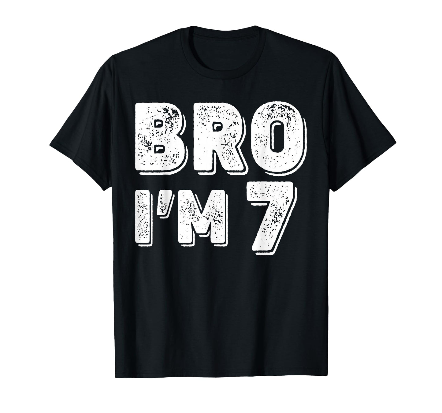 7th Birthday Boy Bro I’m 7 Year Old Boys Kids Seven Bday T-Shirt