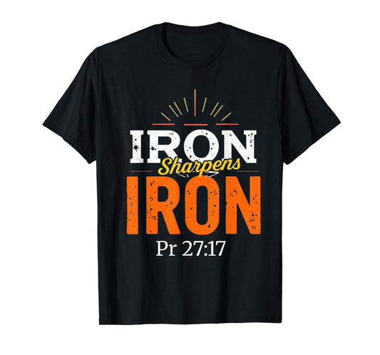 Iron Sharpens Iron Christian Men Bible Scripture Gym Workout T-Shirt