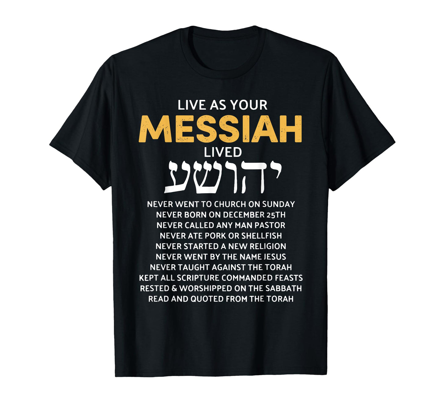 Live As Your Jewish Messiah Proud Messianic Hebrew Roots T-Shirt