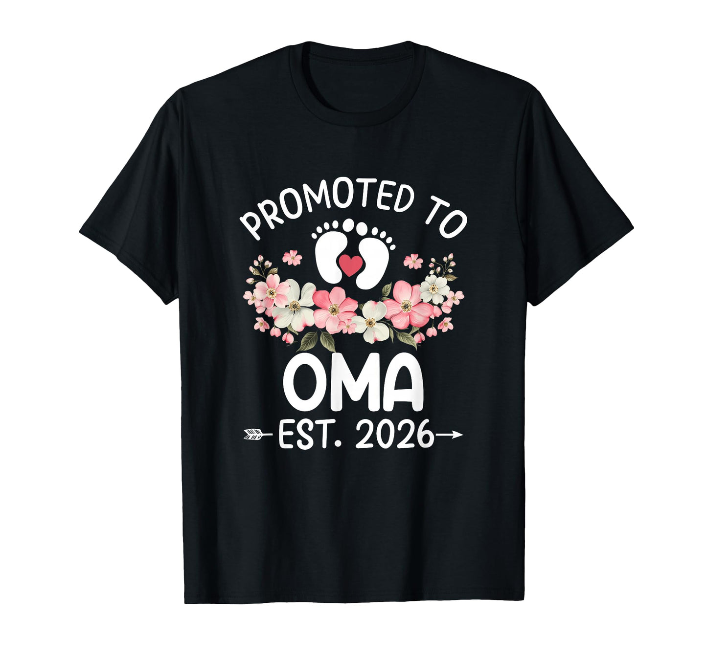 Promoted to Oma 2026 First Time Floral New Oma T-Shirt