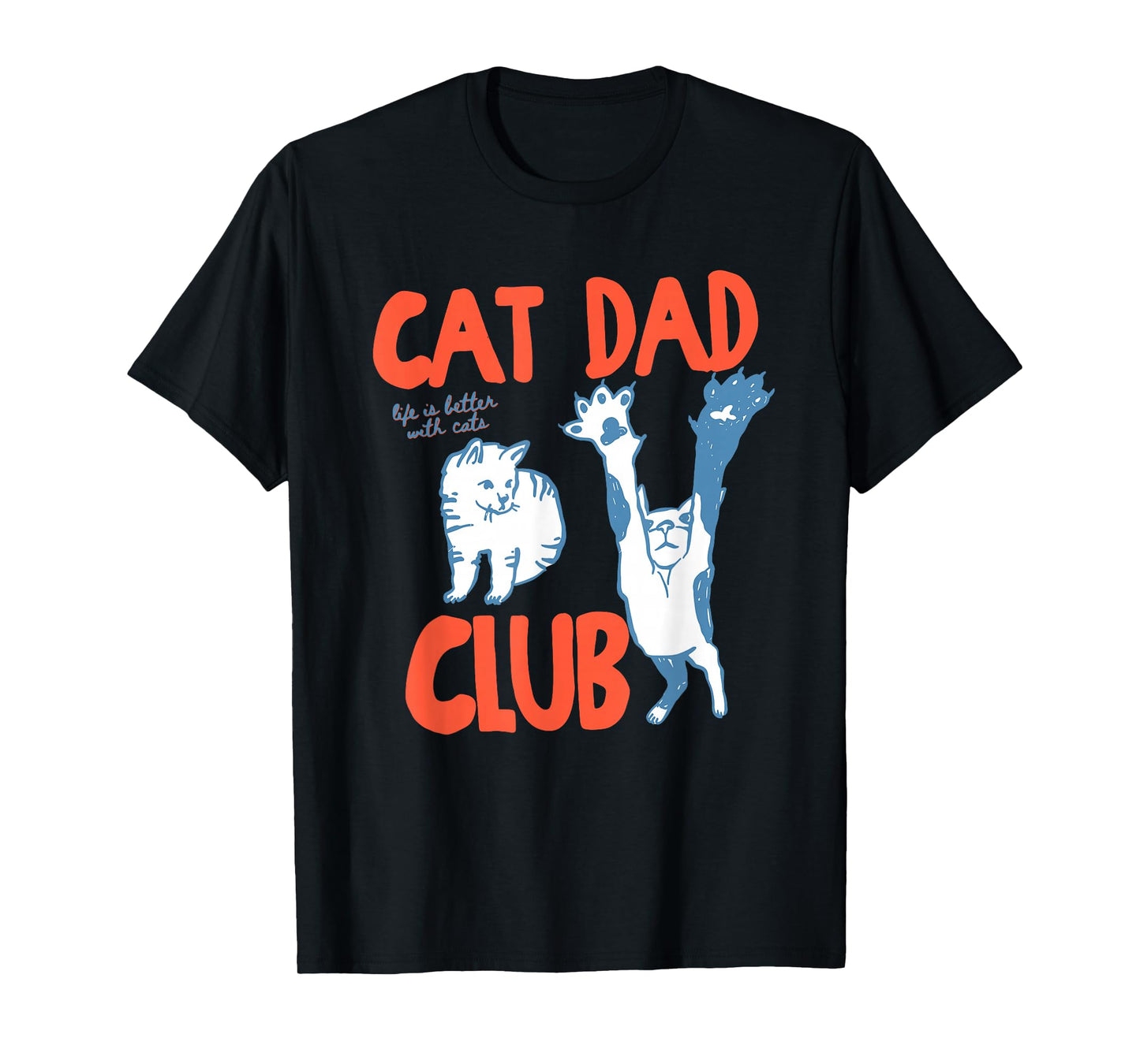 cat dad Club T-Shirt