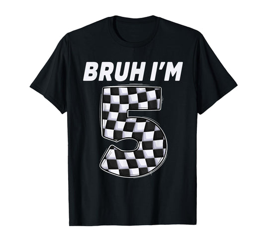 Bruh i'm 5 year old Boy two car racing 5th birthday race car T-Shirt