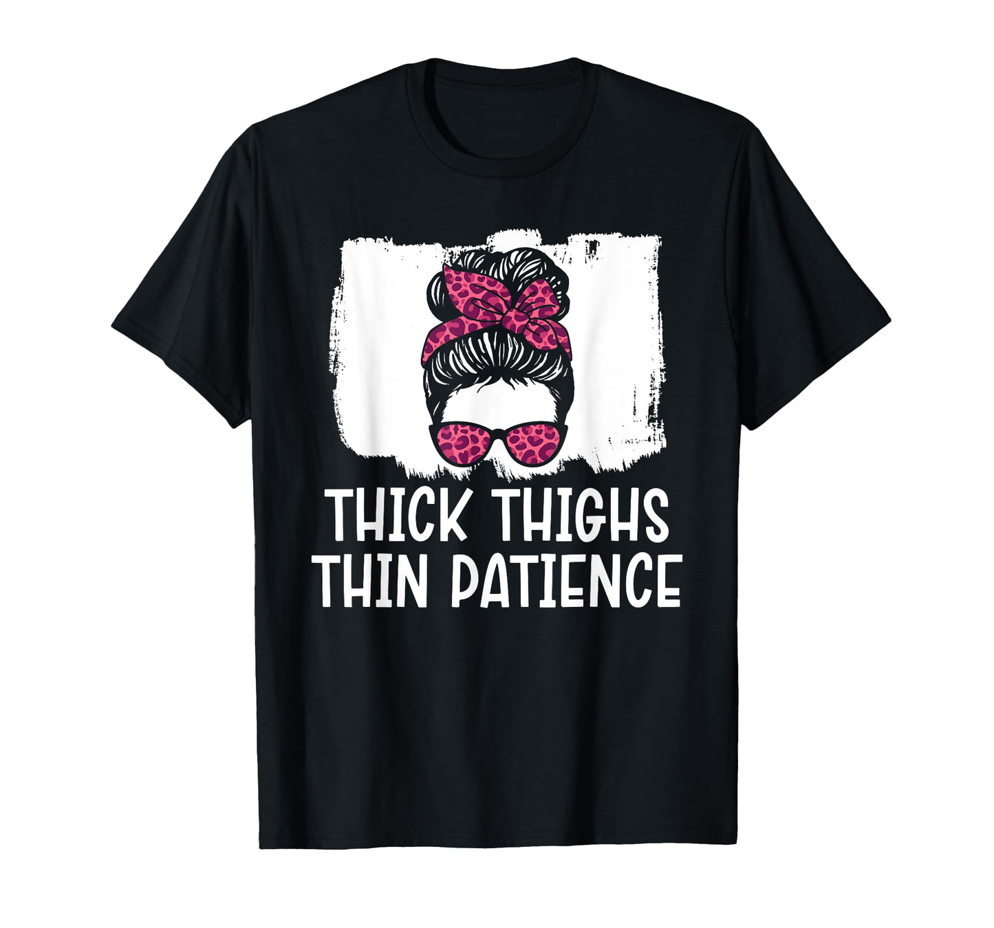 Thick Thighs Thin Patience Gym Fitness Workout Exercise T-Shirt