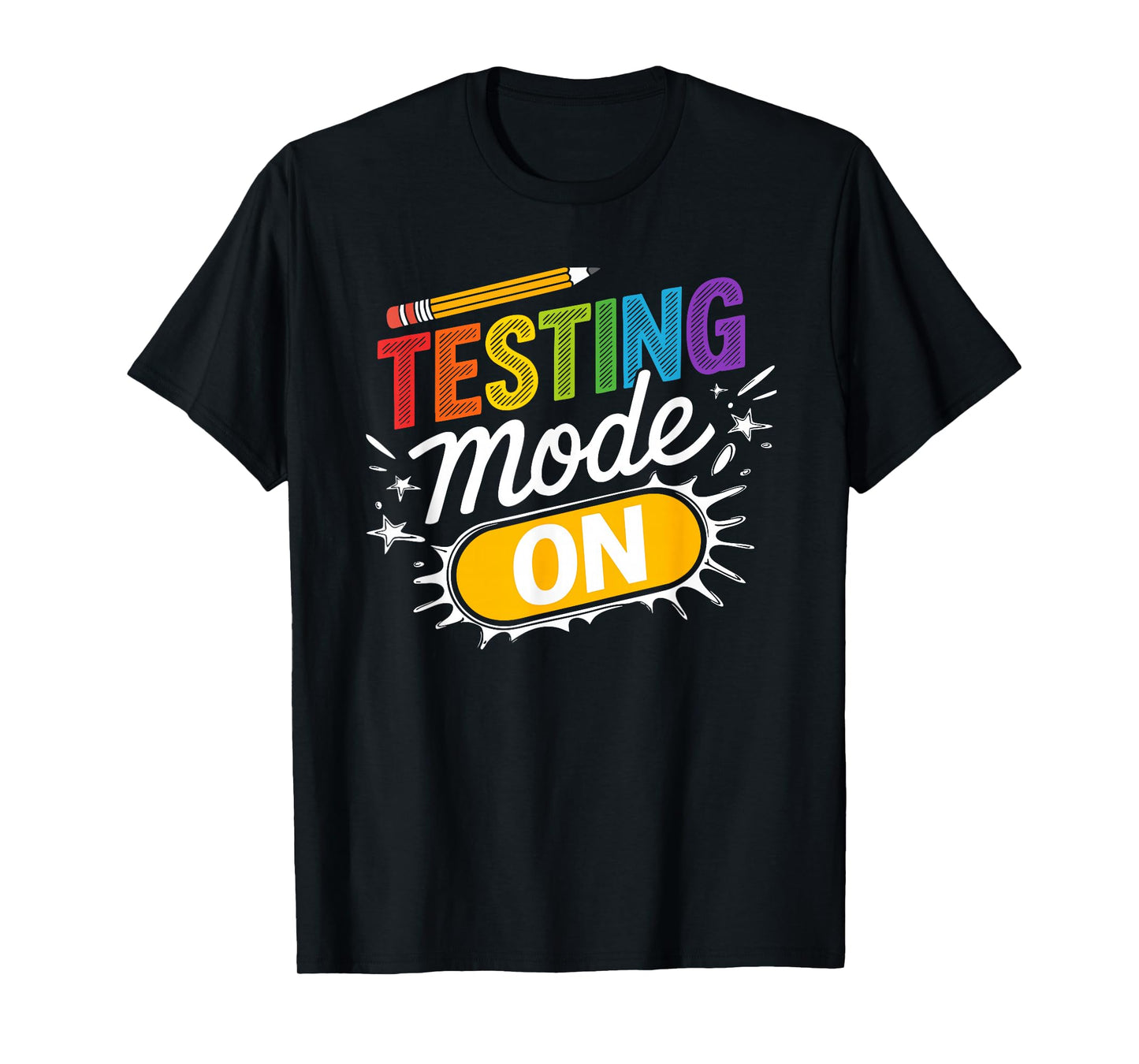 Funny Testing Mode on Testing Day Motivational Teacher Kids T-Shirt