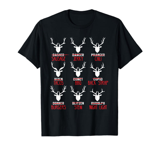 Funny Christmas Deer Hunters All of Santa's Reindeer design T-Shirt