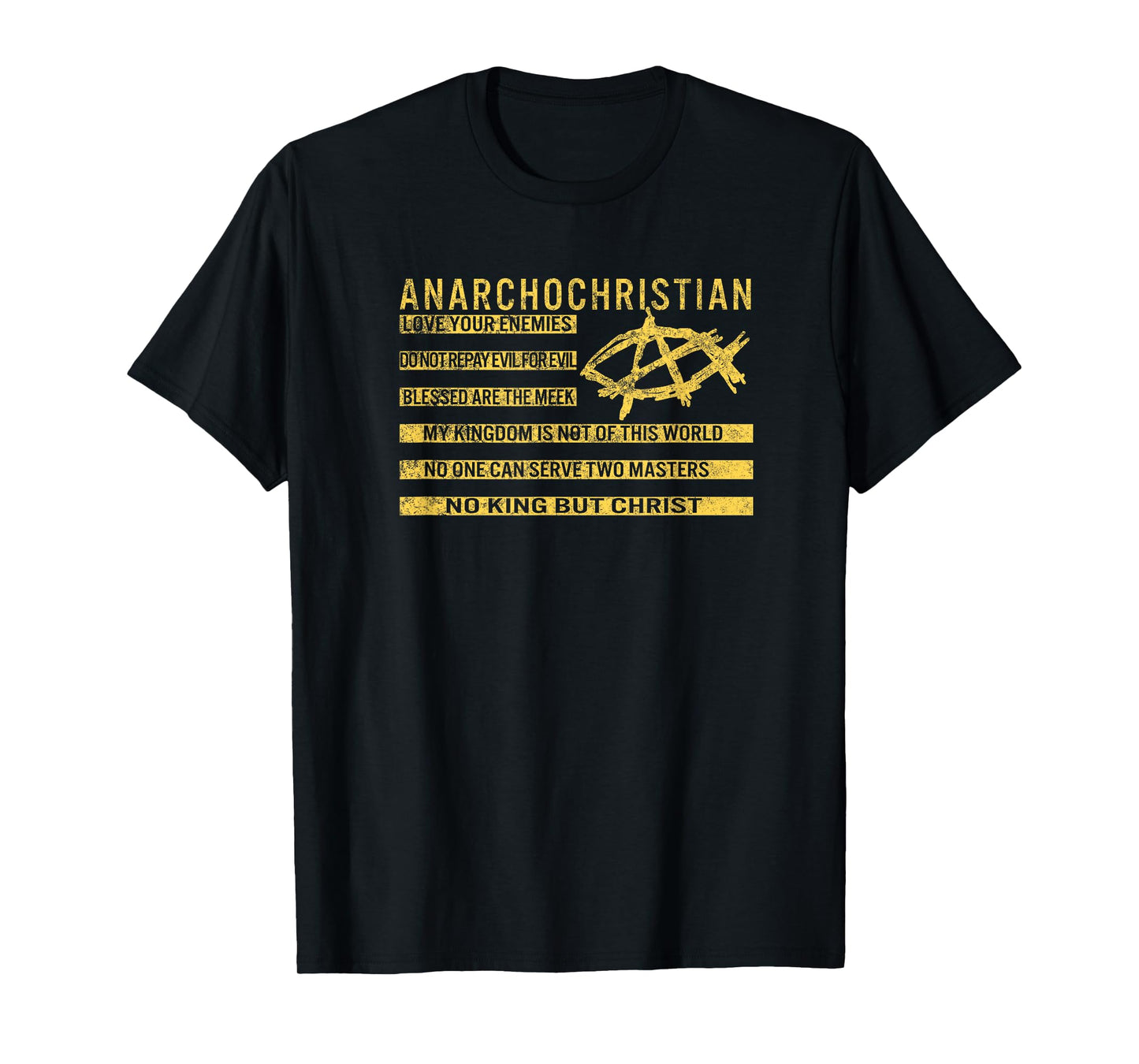 AnarchoChristian - No King But Christ - Christian Flag Shirt T-Shirt