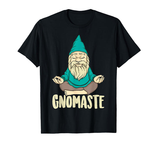 Cute Gnomaste Funny Meditating Gnome Gift For Yoga Men Women T-Shirt
