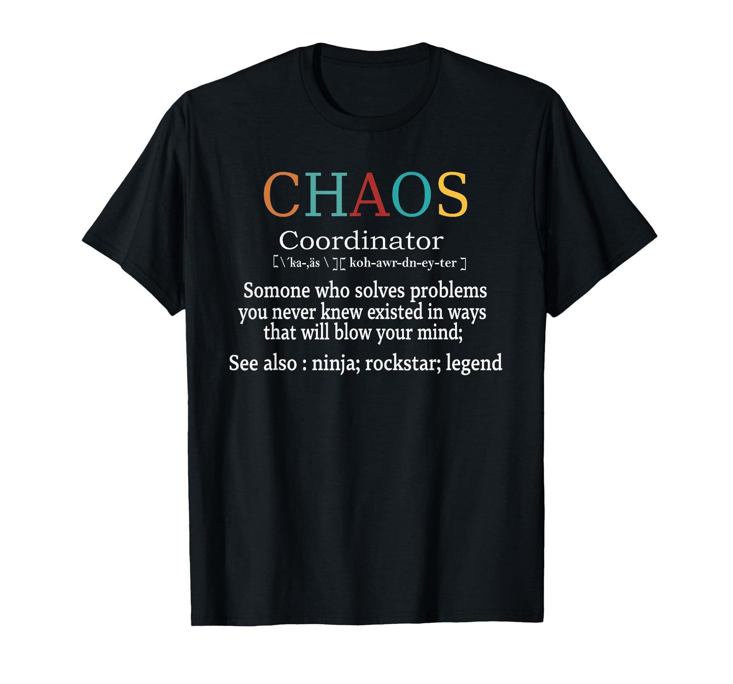 Chaos Coordinator Boss Women Lady Professional Day T-Shirt
