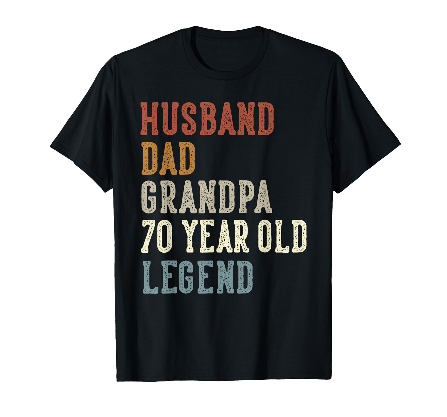 Husband Dad Grandpa 70 Year Old Legend 70th Birthday T-Shirt