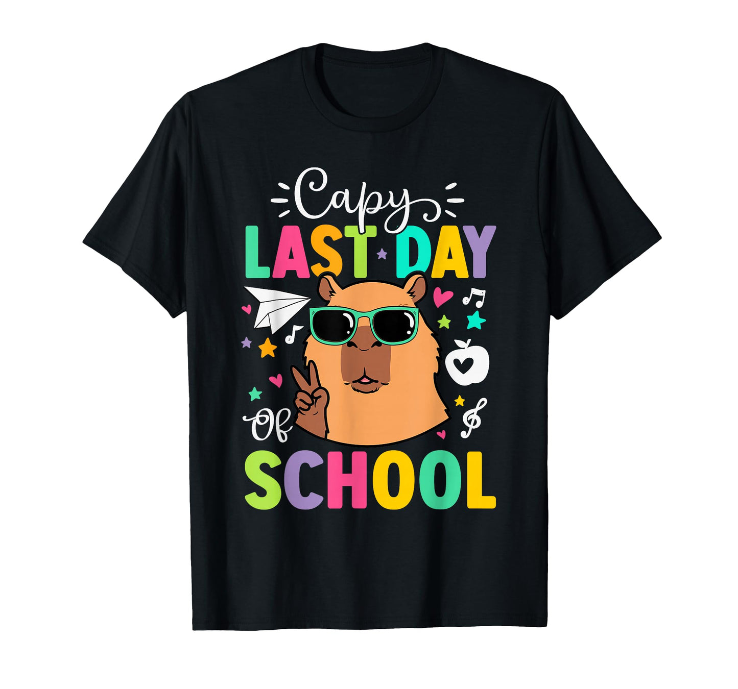 Capy Last Day of School Capybara Graduation Funny Quote T-Shirt