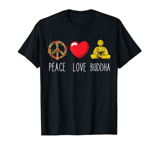 Buddha Love Peace Buddhist Zen Yoga Meditation Dao Mantra T-Shirt