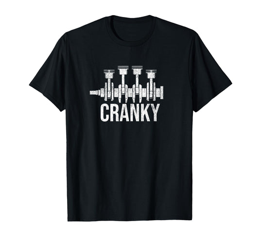 Cranky Car Engine Crankshaft Cars Lover Mechanics Father Day T-Shirt