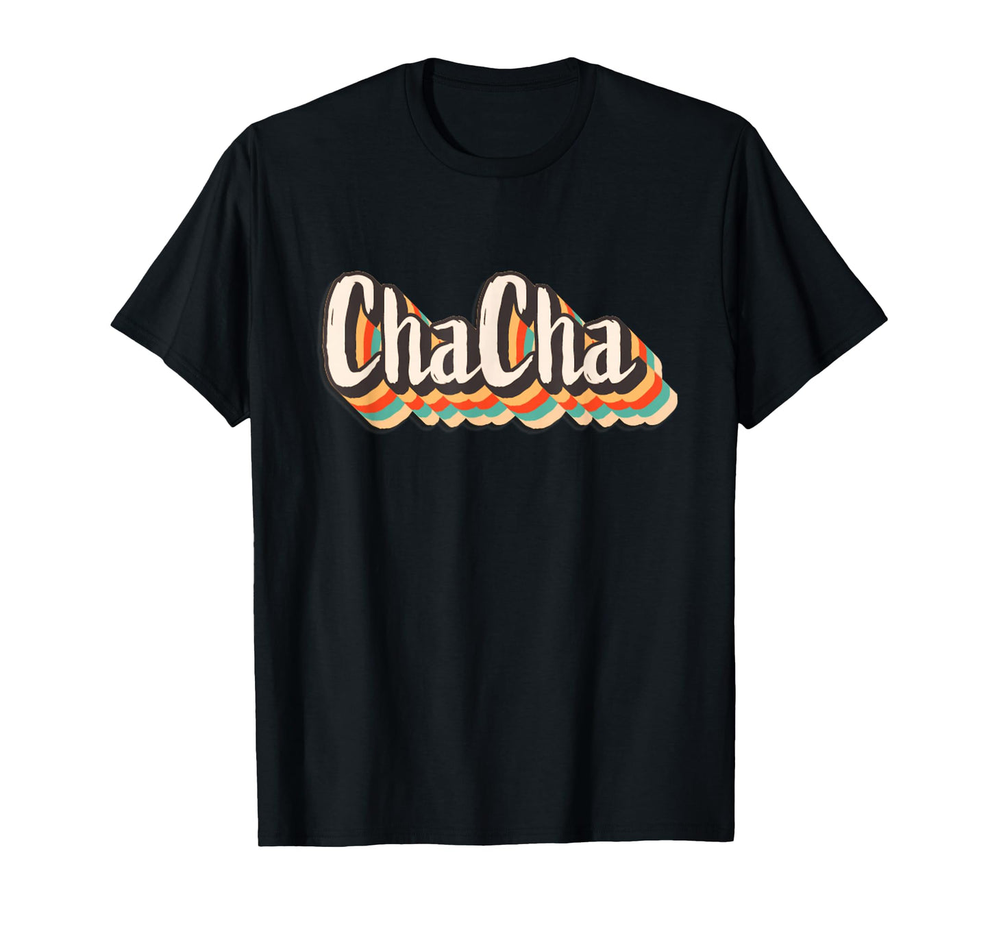 My Favorite People Call Me Cha-Cha Funny CHACHA Bday Gift T-Shirt