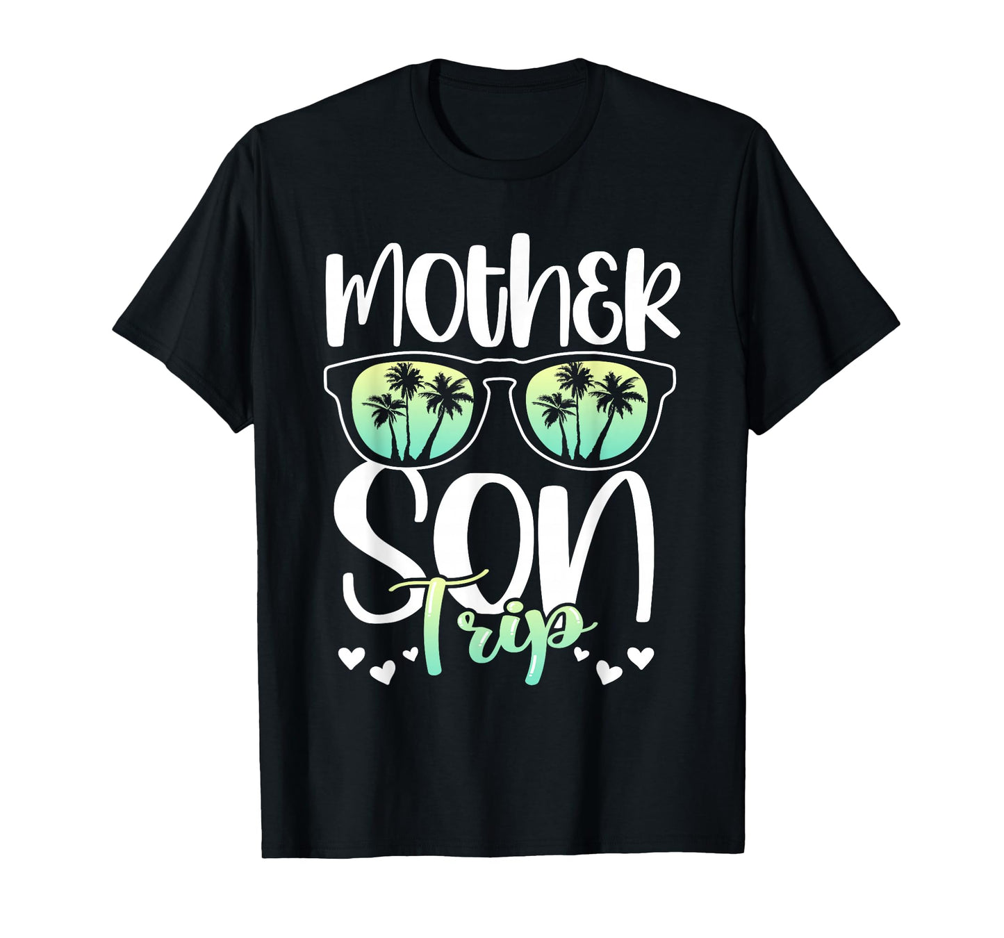 Mother Son Trip Mother's Day Mom Matching Sons Mother Son T-Shirt