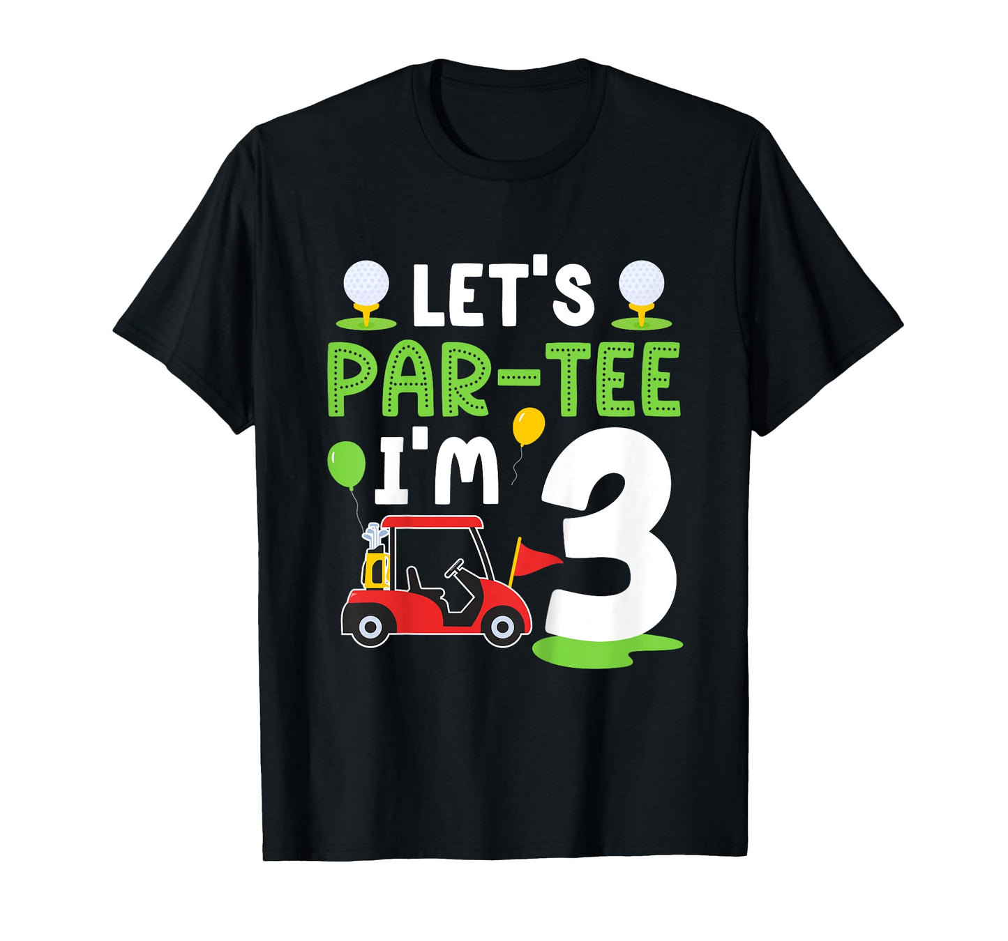 Kids 3rd Golf Birthday Party Three Year Old Golf Player Birthday T-Shirt