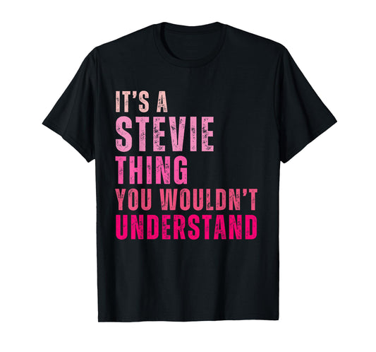 It's A Stevie Thing You Wouldn't Understand Stevie Vintage T-Shirt