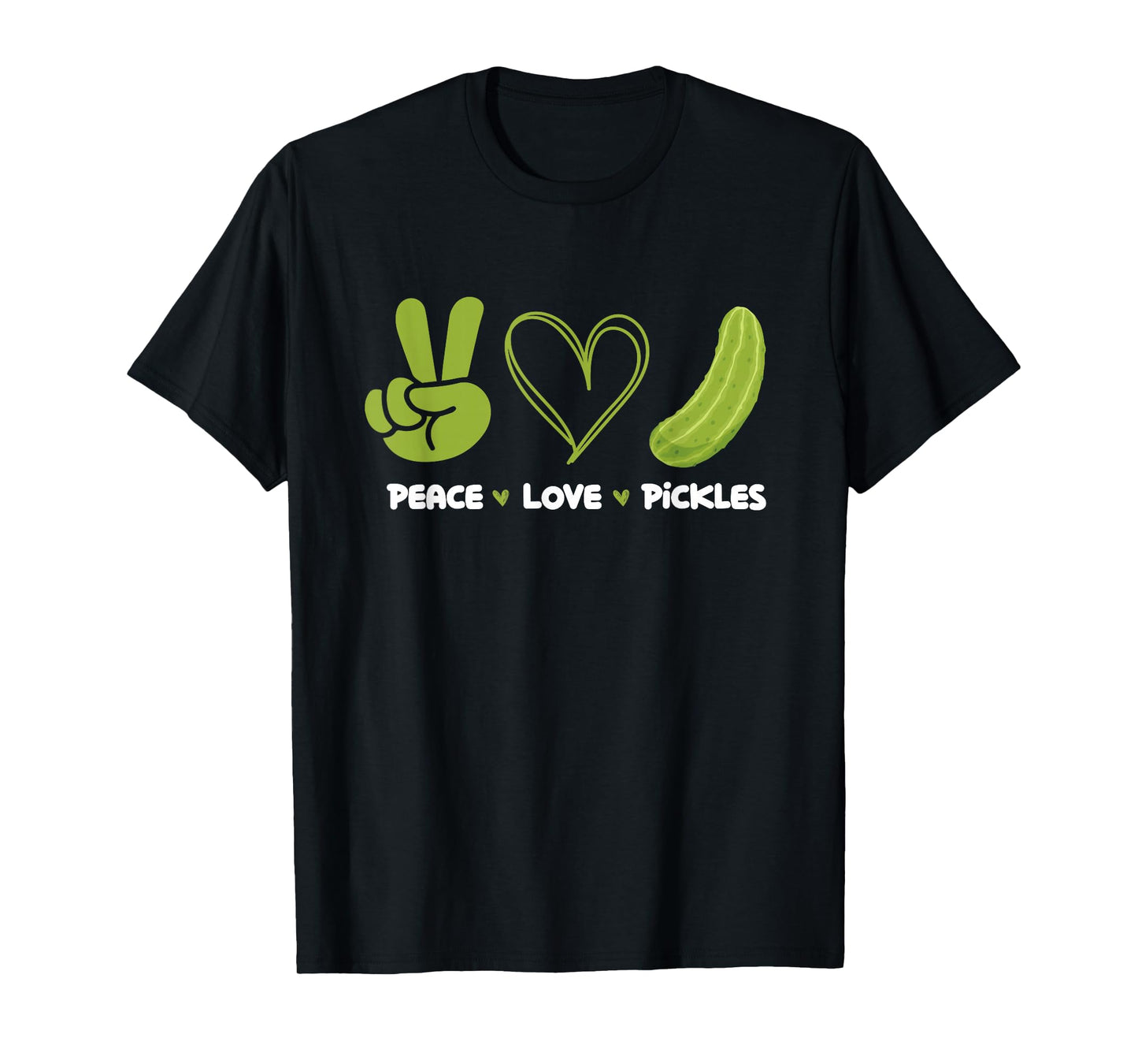 Peace Love Pickles - Dill Pickle Lover Pickling Cucumber T-Shirt