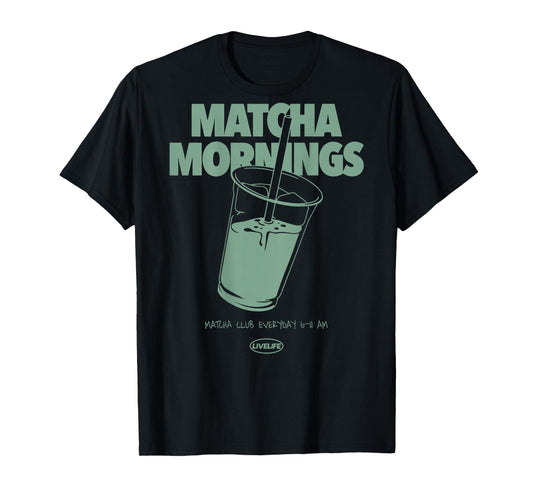 MATCHA MORNINGS X LIVELIFE Green Tea Matcha Latte Back T-Shirt