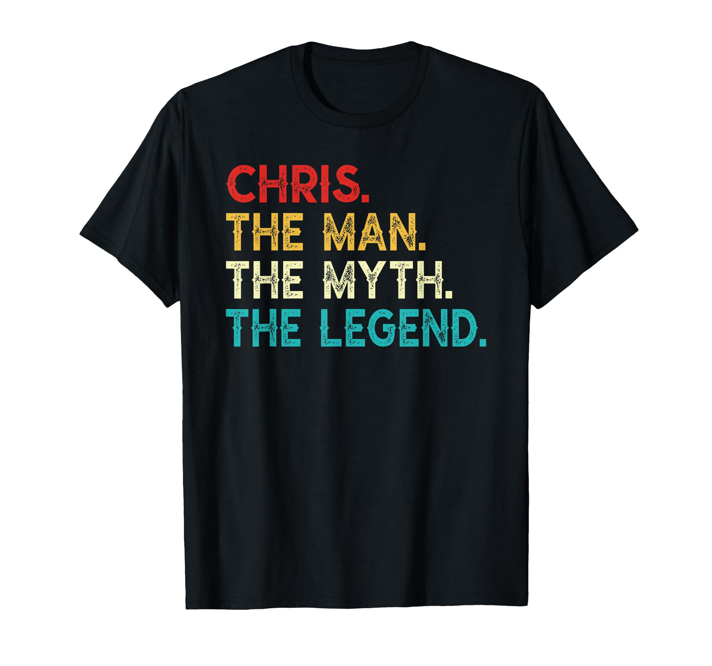 CHRIS The Man The Myth The Legend Funny Vintage CHRIS T-Shirt
