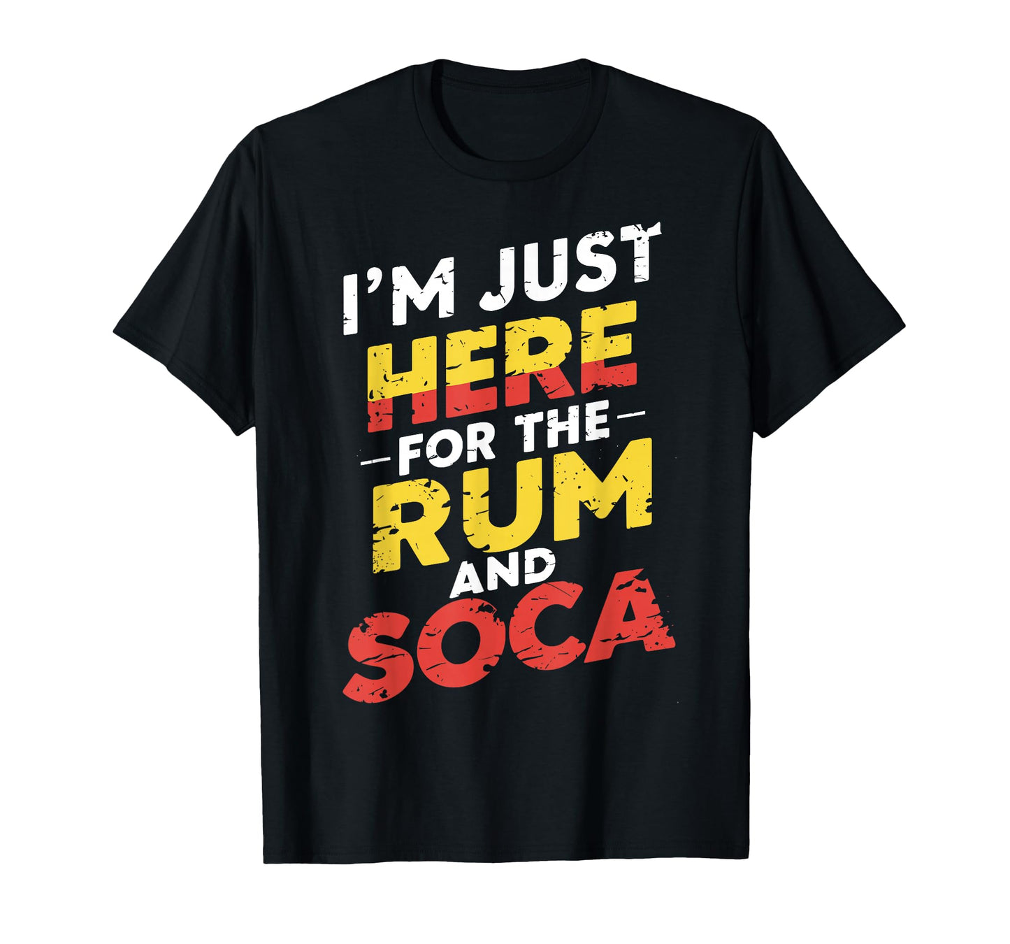 I'm Just Here For Rum And Soca Carnival Bacchanal Fete Women T-Shirt