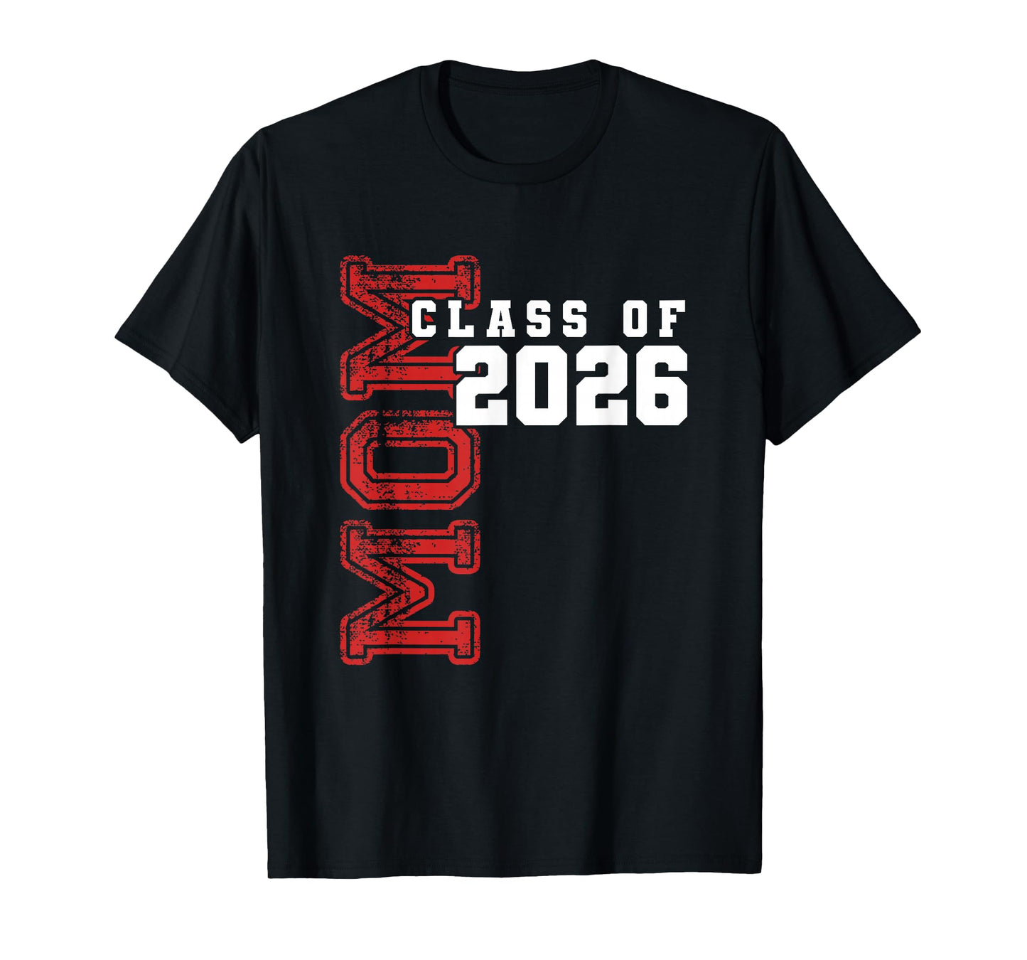 Proud Mom of Class of 2026 Graduate T-Shirt