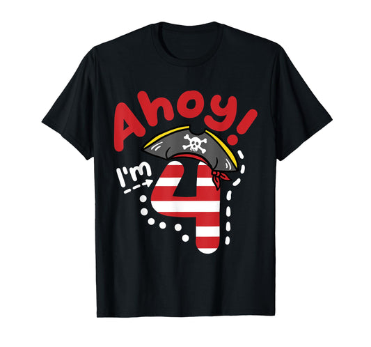 Ahoy I'm 4, Cool Pirate Theme 4th Birthday Party Boys Girls T-Shirt
