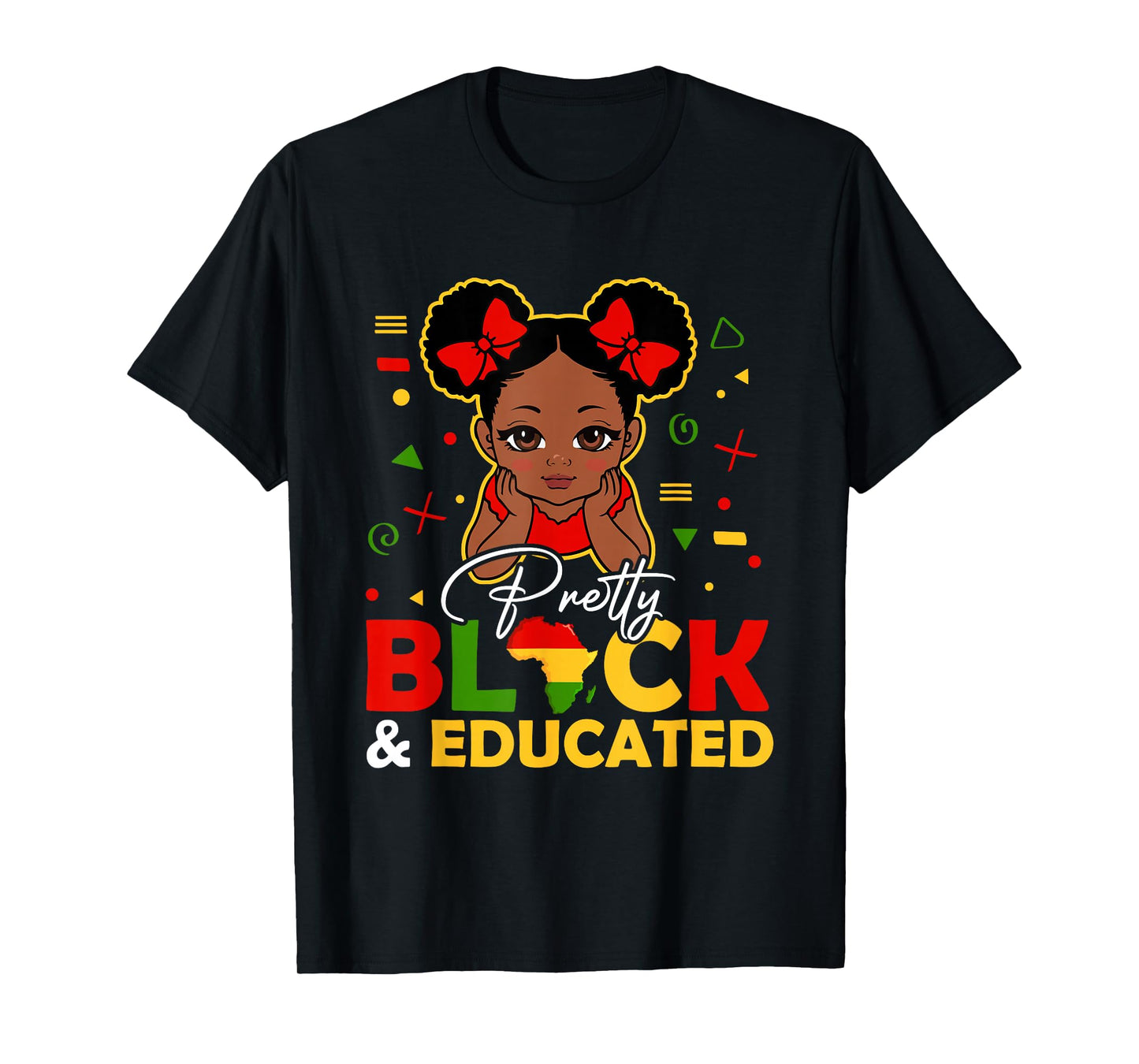 Black History Month Pretty Black and Educated Afro Girls T-Shirt
