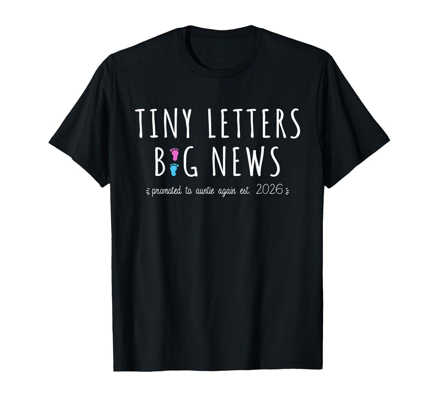 Promoted to Auntie Again 2026-2nd Baby Announcement Aunt T-Shirt