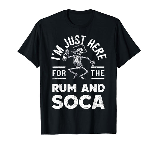 I'm Just Here For Rum And Soca Retro Carnival Pirate Fete T-Shirt