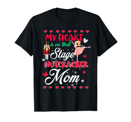 Nutcracker Mom Shirt Love Ballet Dance Mom Christmas Gifts T-Shirt