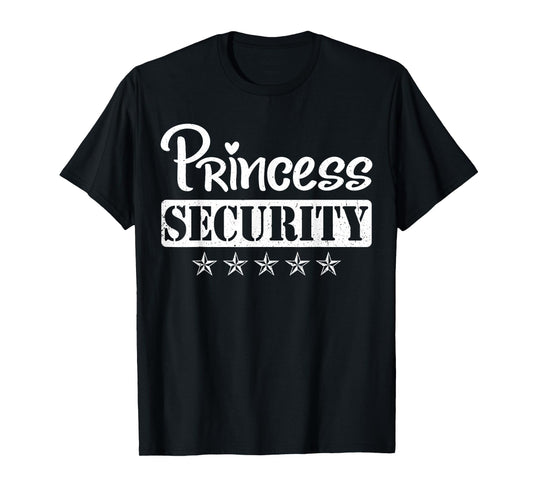 Princess Security Protection Birthday family Men Brother T-Shirt
