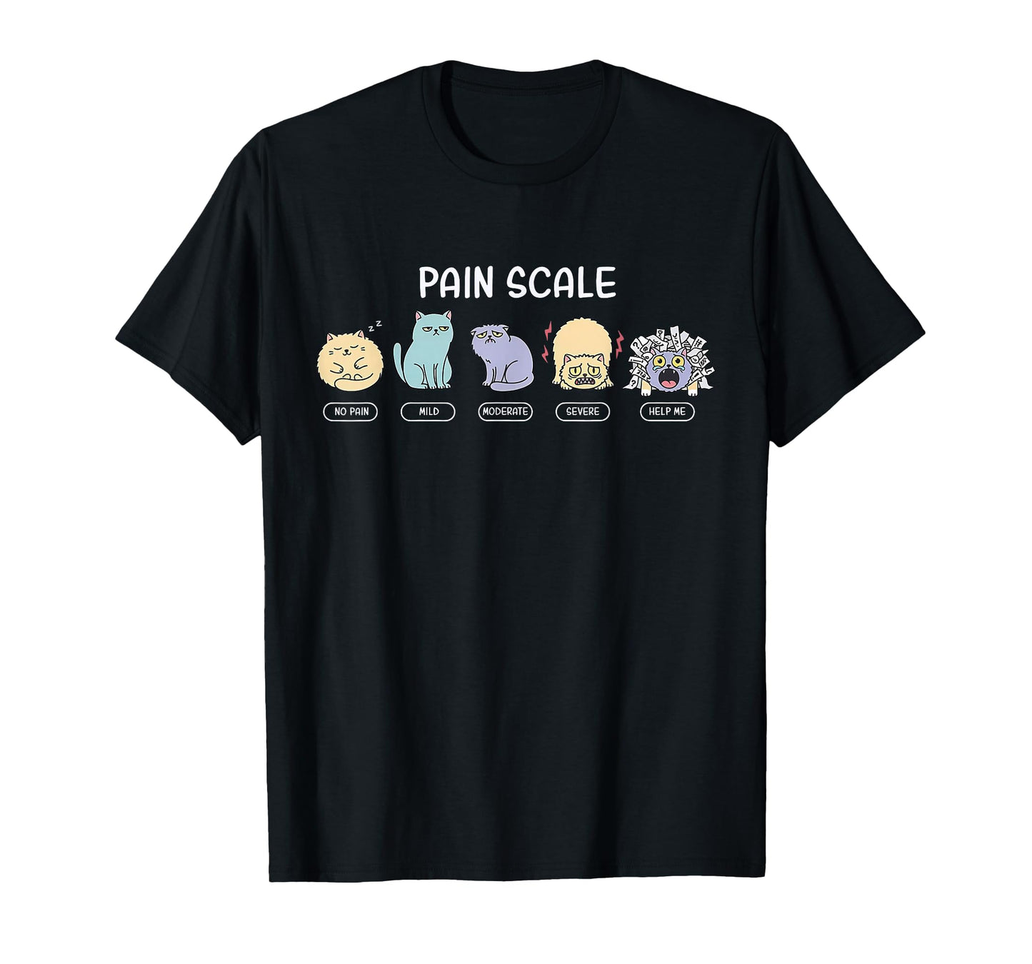 Pain Scale Cat Pain Assessment Trauma Nurse NICU Nursing T-Shirt