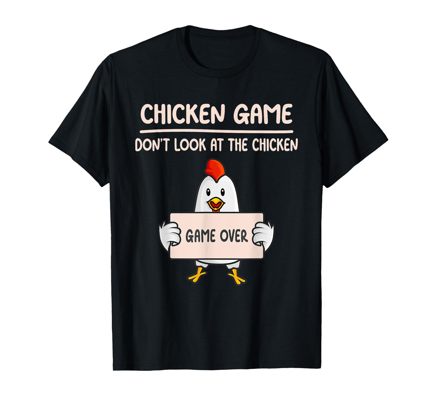 chicken game don't look at the chicken funny kids youth men T-Shirt