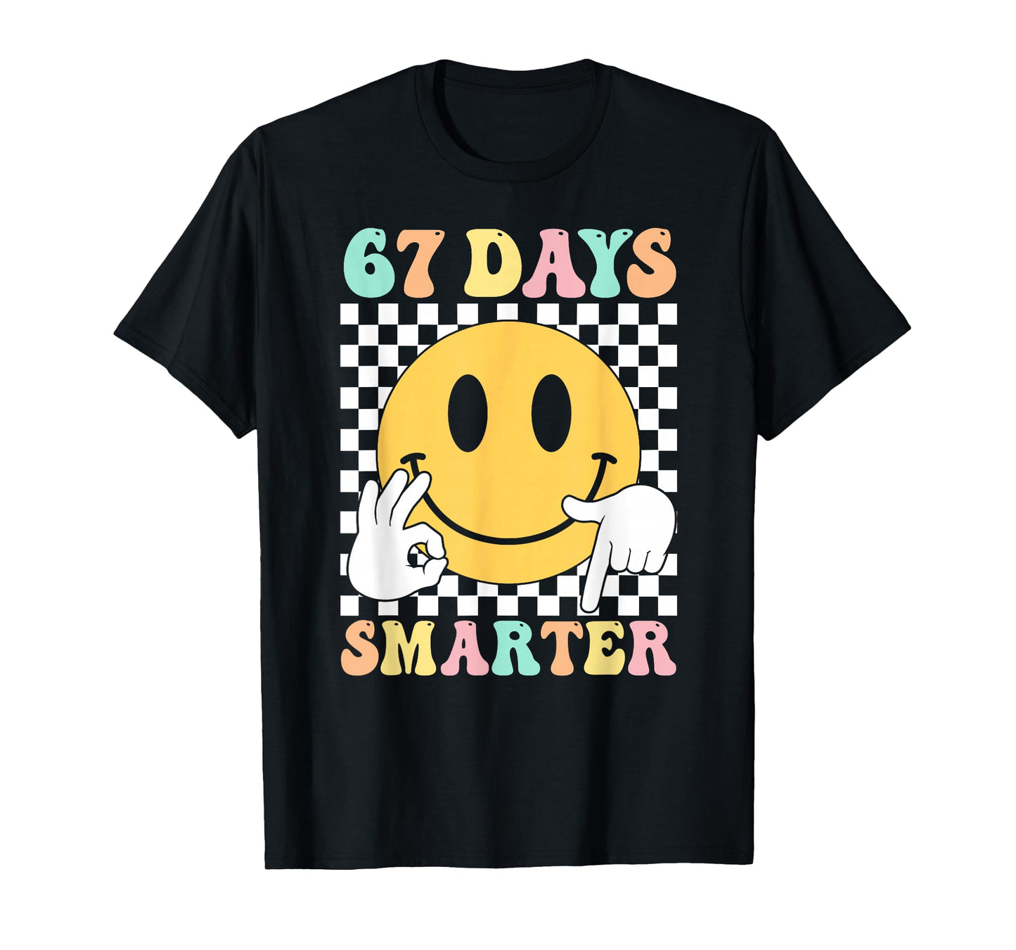 67 Days Smarter Teacher Kids Six Seven 6 7 Meme 100th Day T-Shirt