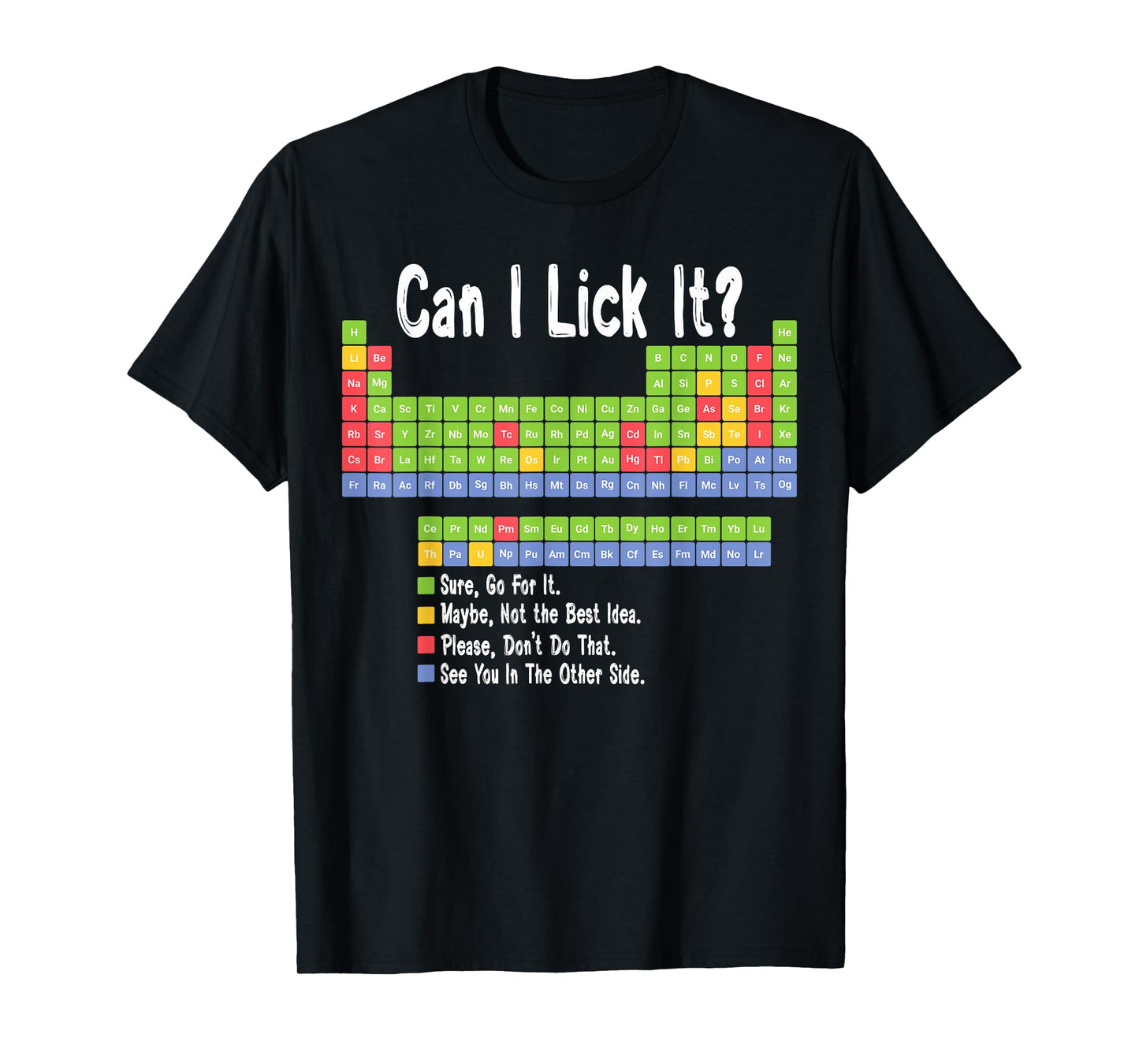 Funny Science Teacher Student Can I Lick It Periodic Table T-Shirt
