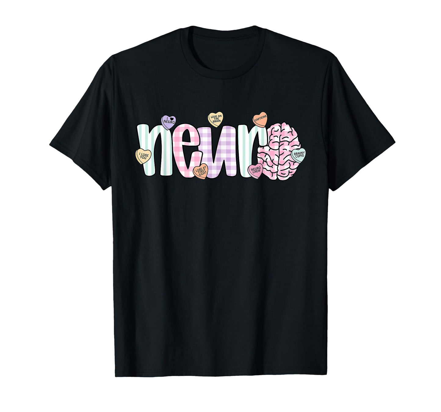 Anatomy Brain Neuro Nurse Valentine Day Neurology ICU Trauma T-Shirt