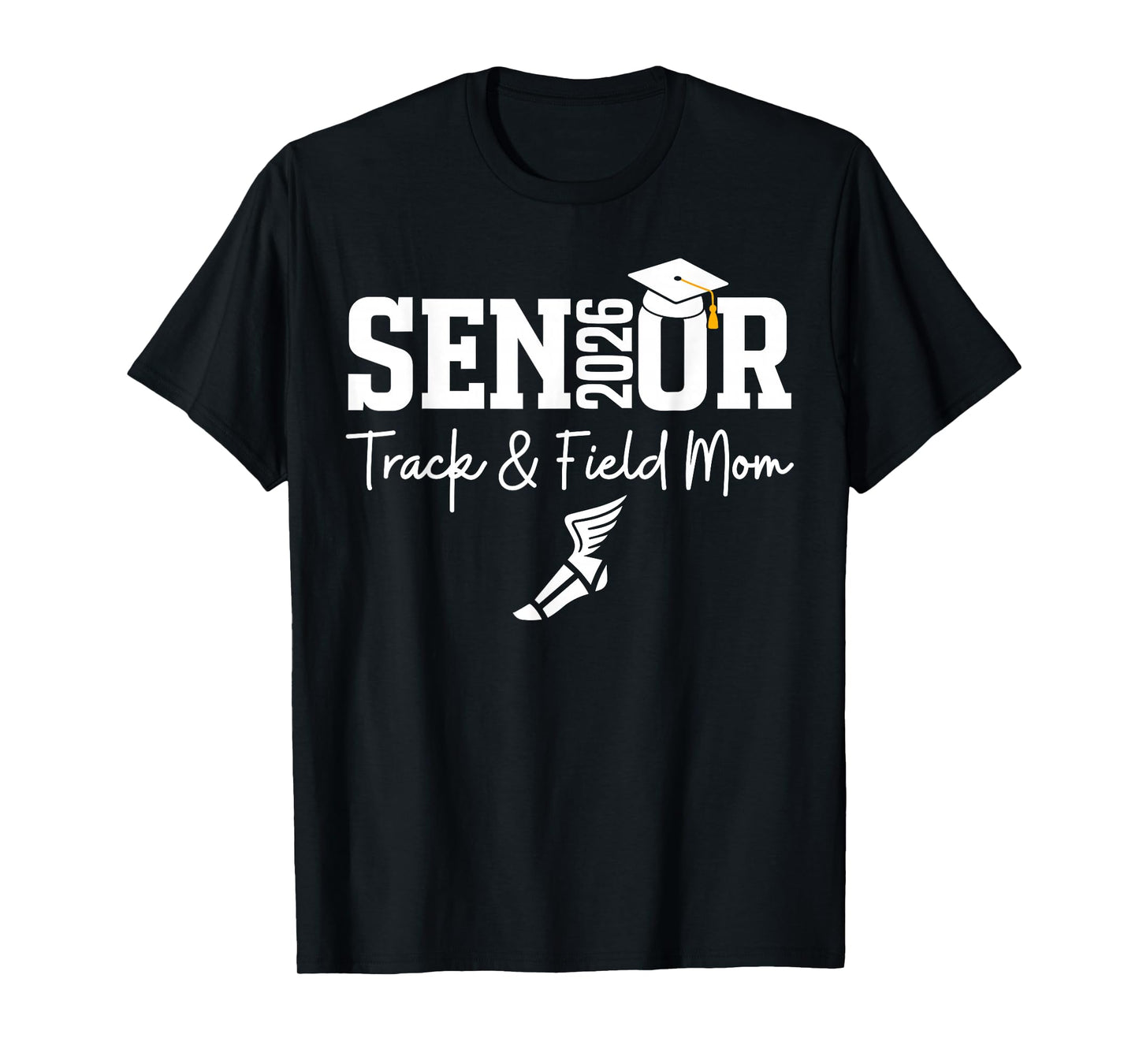 Track & Field Senior Mom Class of 2026 Graduation 26 T-Shirt