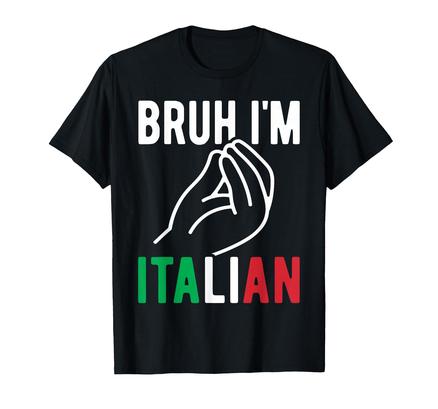 Bruh I'm Italian Italy Flag Italian Festival Funny Italian T-Shirt